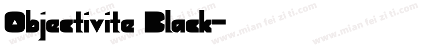 Objectivite Black字体转换